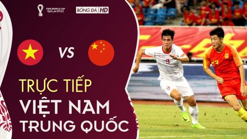 Link xem Trực tiếp Tuyển Việt Nam đối đầu Trung Quốc tại vòng loại World Cup 2022 khu vực châu Á bóng đá hôm nay